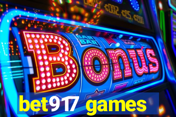 bet917 games